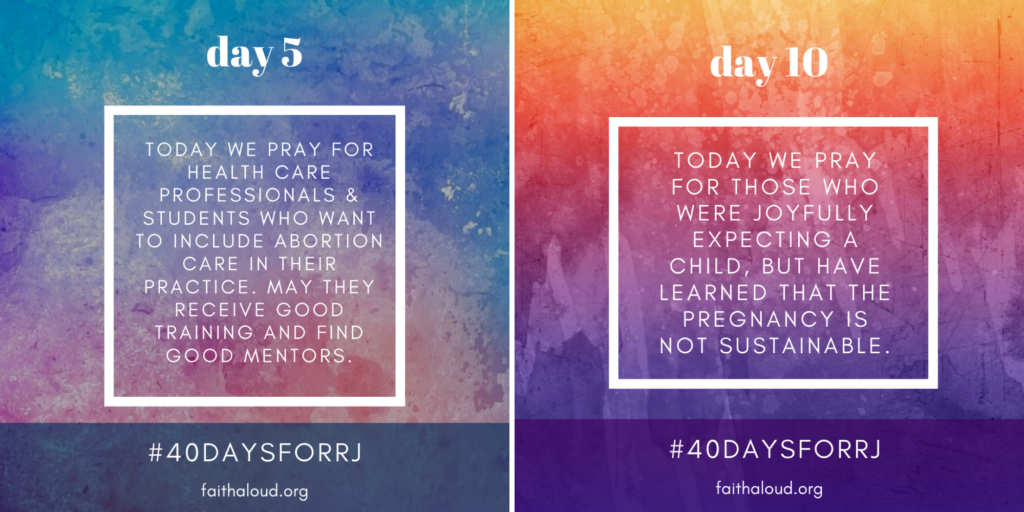 40 Days Of Prayer For Reproductive Justice - 